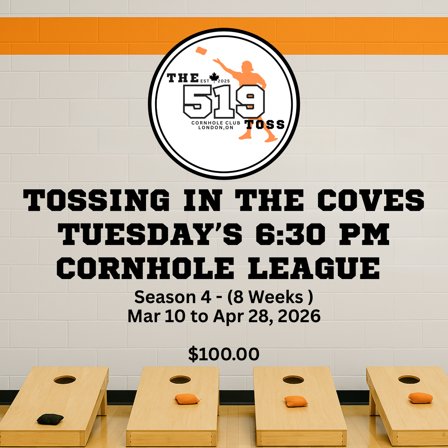 Season Four (4) - Mar 10 2026 to Apr 28, 2026 -Tossing in the Coves Tuesday Nights Cornhole League